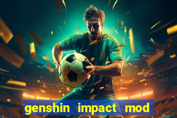 genshin impact mod menu 2024